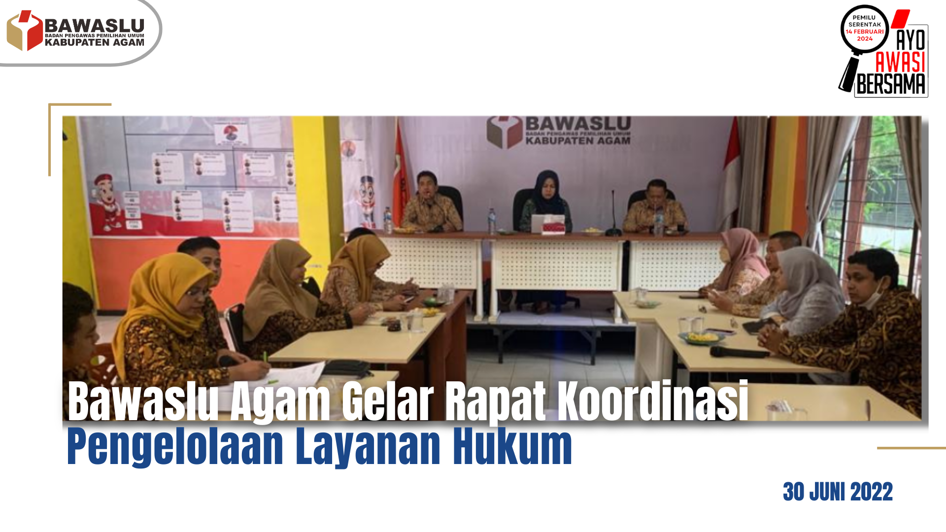 Peningkatan Kapasitas, Bawaslu Agam Gelar Rakor Pengelolaan Layanan Hukum